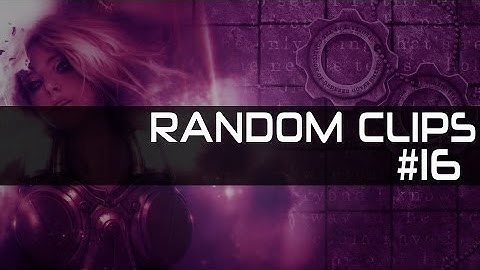 Ess Divina | Random Clips #16