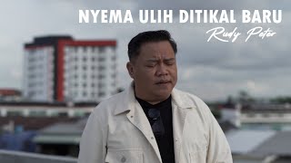 Nyema Ulih Ditikal Baru by Rudy Peter |  