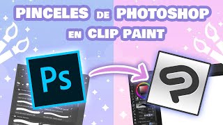 CÓMO USAR PINCELES DE PHOTOSHOP EN CLIP STUDIO PAINT + Resolviendo dudas, puntas finas del pincel ✨ by Verónica MG 3,517 views 2 years ago 13 minutes, 6 seconds