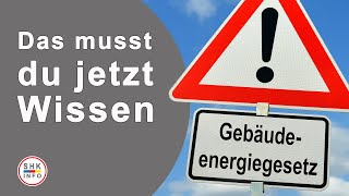 Gebäudeenergiegesetz 2024 - die wichtigsten Informationen