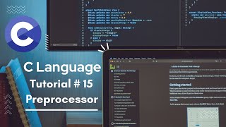 C Language Tutorial # 15 | Preprocessor