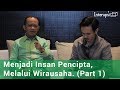 Menjadi Insan Pencipta Melalui Wirausaha (Part 1) | Bahlil Lahadalia | Interupsi TV