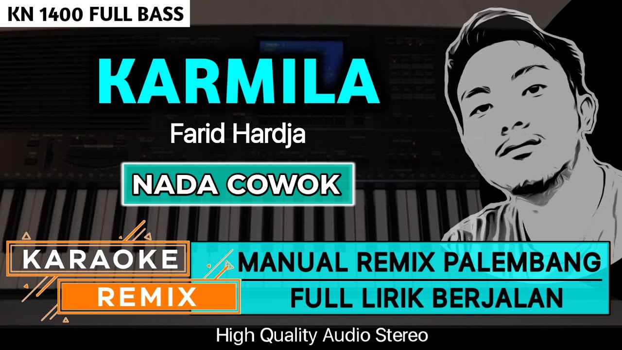 KARMILA_Farid Hardja || KARAOKE REMIX PALEMBANG