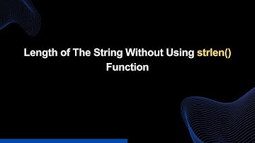 Mastery Series E4 | String : Calculate Length without strlen() | Tech Interview