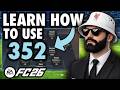 How To ACTUALLY Use The 352 (Win More Games) | FC 26