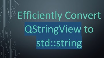 Efficiently Convert QStringView to std::string