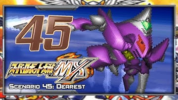 Super Robot Wars MX - Walkthrough - Scenario 45 [Dearest]
