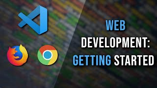 Web Development: Getting Started