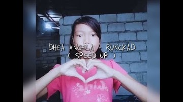 rungkad - dhea angela ( speed up )