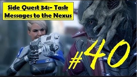Mass Effect Andromeda - Task Messages to the Nexus | Collect Messages from Different Terminals