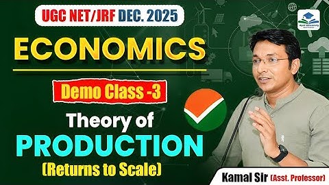 UGC NET JRF 2025 Economics | Demo Class on Theory of Production | Apni University | By Kamal Sir