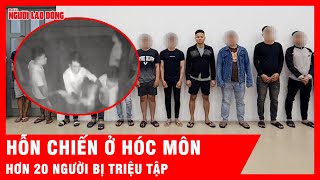 Hỗn chiến  ở Hóc Môn, hơn 20 người bị triệu tập | Tin tức
