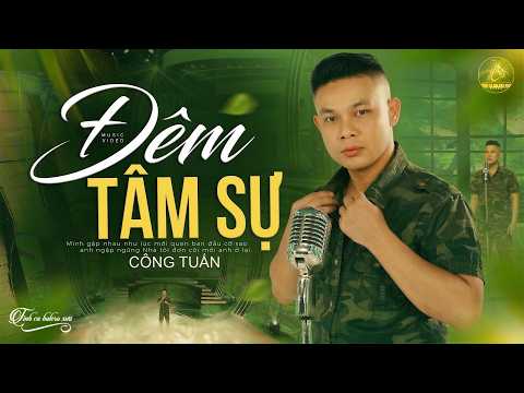 ĐÊM TÂM SỰ - CÔNG TUẤN ➤ LK Nhạc Vàng Xưa Bolero HOT NHẤT 2026 - Nhạc Lính Xưa 1975 CỰC HAY