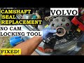 VOLVO CAMSHAFT SEAL REPLACEMENT WITHOUT CAM LOCKING TOOL (NON-VVT) |  TIMING BENT TENSIONER SETTINGS