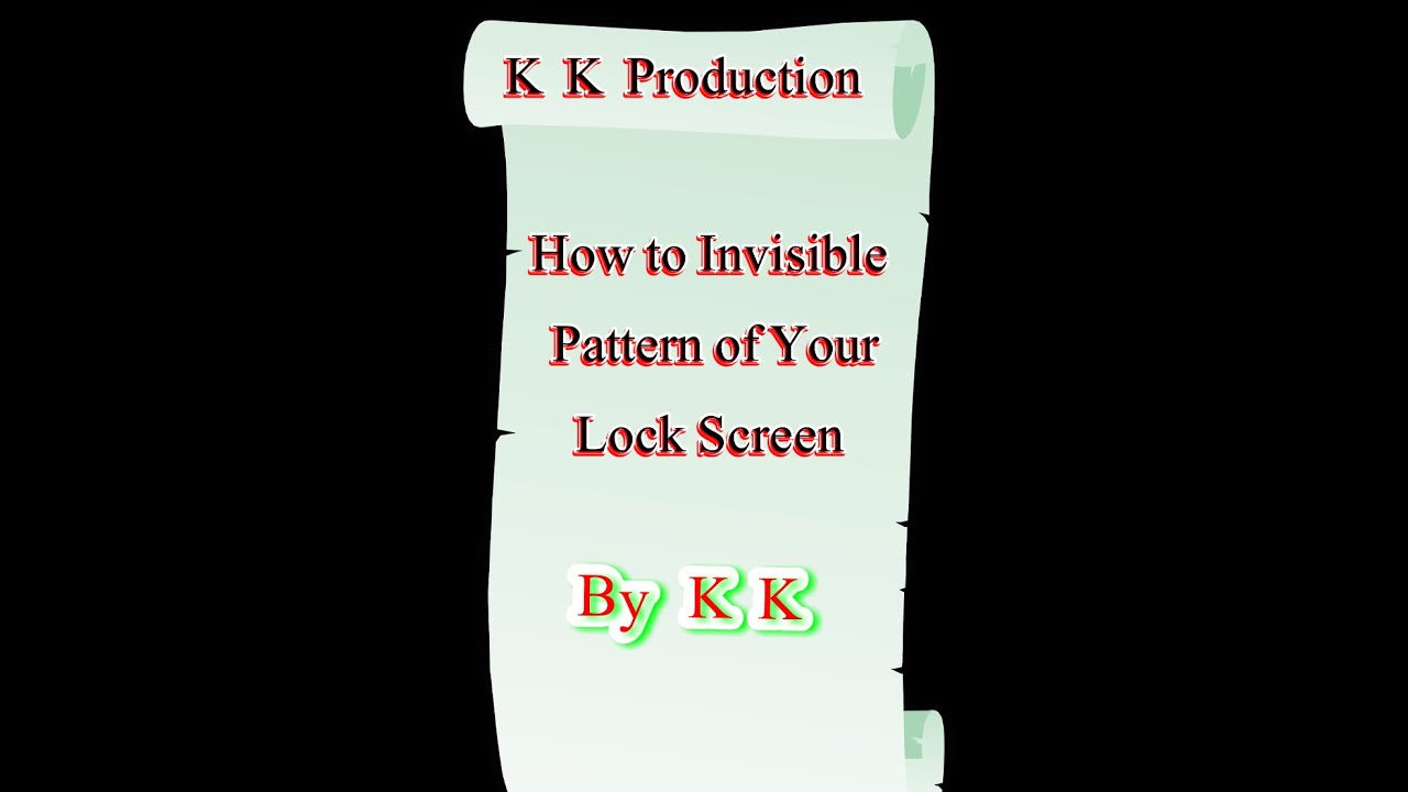 How To Make Pattern Invisible of Lock Screen on Android by KK