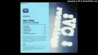 Tall Paul - Rock Da House (Experts Remix)
