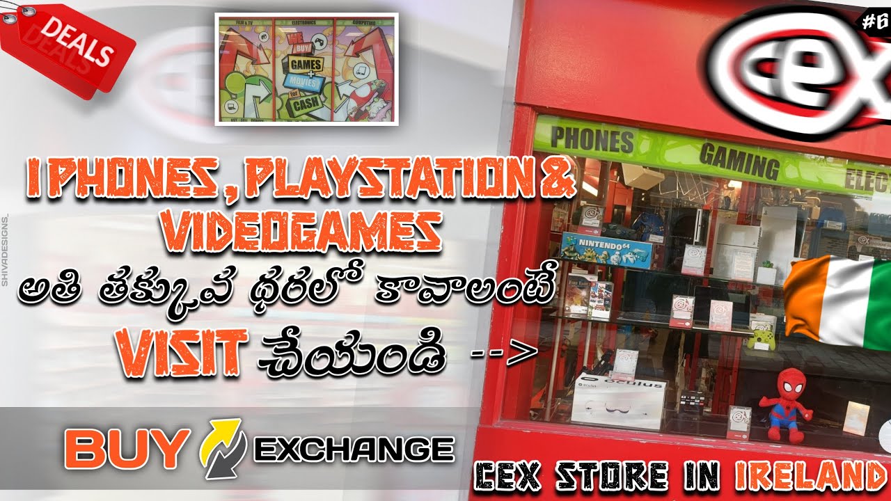 Cex Electronics Store |🇮🇪 Ireland | Buy, Sell & Exchange Electronic Products&Games | 2024 |Telugu|