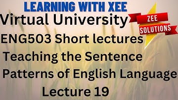 ENG503 Introduction to ELT Short lectures of lecture 19 Virtual University of Pakistan