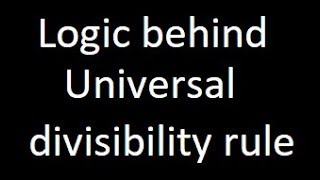 Logic behind the General or Universal divisibility rule | Pank PO | IBPS |