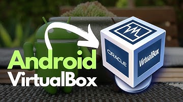 How to Install Android on VirtualBox