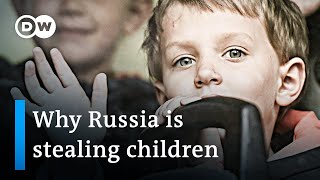 The strategy behind Russia's abduction of tens of thousands of Ukrainian children | DW News