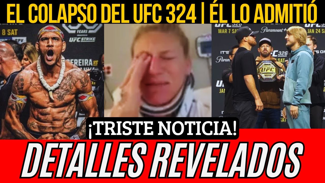 🚨¡DESASTRE! UFC 324 SE DERRUMBA, KAYLA LLORA Y REVELA Y+ NOTICIAS UFC