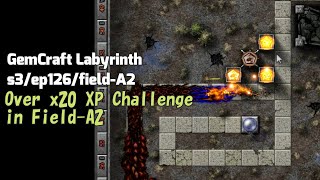 GemCraft Labyrinth Season-III/Over x20 XP Challenge/field-A2