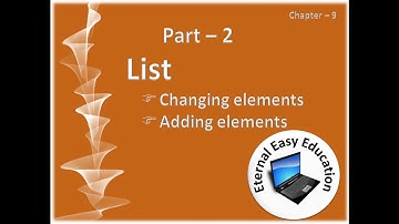 TN 12th computer science (chapter - 9) List (part 2 Changing and adding elements in list)