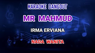 Mr Mahmud - Karaoke Irma Erviana