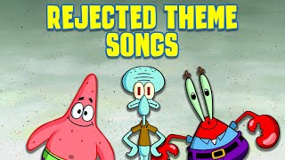 SpongeBob REJECTED Theme Song REMAKES!!!