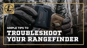 Simple Tips to Troubleshoot Your Rangefinder Like a Pro
