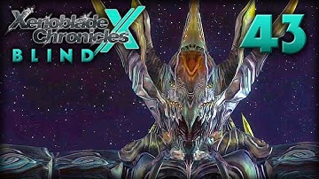 "Chapter 6 | Dark Matters" - Xenoblade Chronicles X [Blind] - #43