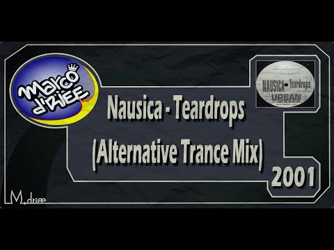 Nausica — Nausica - Teardrops (Alternative Trance Mix) - 2001