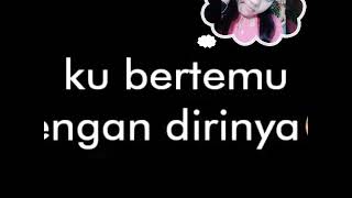 Story Wa kekinian : wlaupun di putusi harus kuan (status menanti Cinta kembali ke sisi ku)