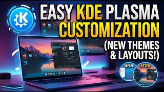Easy KDE Plasma Customization (Linux)