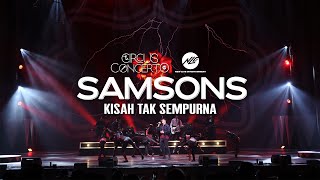 #NLESHOW - CIRCUSCONCERTO | SAMSONS - KISAH TAK SEMPURNA