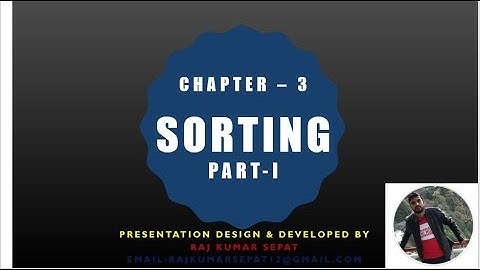 Chapter  3 Sorting By Raj Kumar Part 1