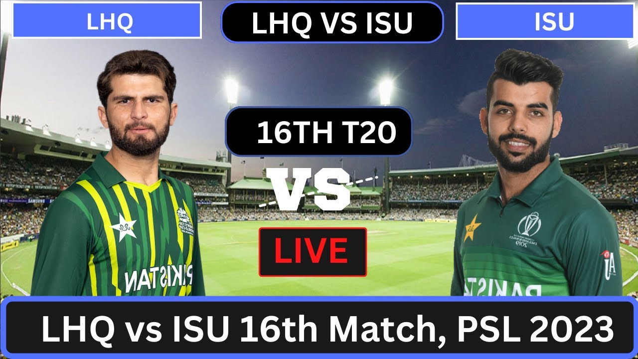 🔴 PSL Live Lahore Qalandars Vs Islamabad United LAH vs ISL Live