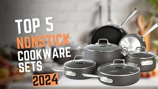 Discover the 5 Best Nonstick Cookware Sets of 2024!