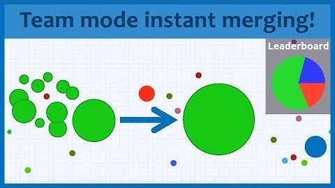 Agar.io - Team mode instant merging server!
