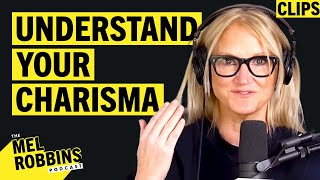 Understanding Charisma & The IT Factor | Mel Robbins Podcast Clips
