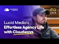 Lucid Media Gets Effortless Hosting with Cloudways