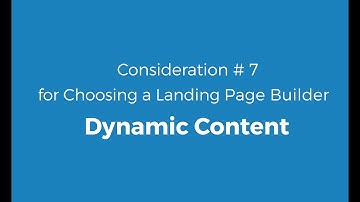 Top 10 Considerations for Choosing a Landing Page Builder - Dynamic Contents