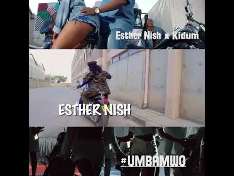 Umbamwo by Esther Nish X Kidum