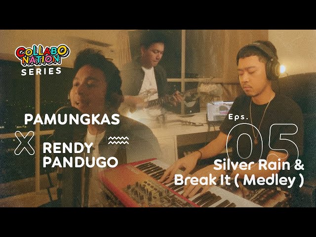 Pamungkas X Rendy Pandugo - Silver Rain & Break It (Medley) - #Collabonation Series (Episode 5) class=