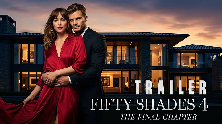 FIFTY SHADES 4: The Final Chapter (2026) – Teaser Trailer | Dakota Johnson, Jamie Dornan | Concept
