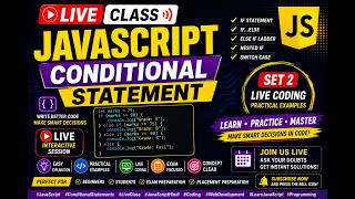 JavaScript Live Class #2 | Conditional Statements (if, else, else if, switch) in Hindi