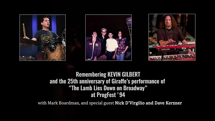 DAVE KERZNER & NICK DVIRGILIO Remember KEVIN GILBE...
