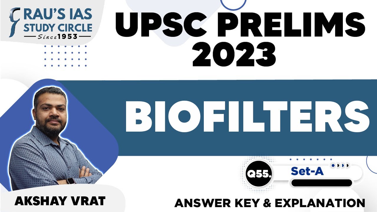 UPSC CSE Prelims 2023 | GS Paper 1 | Question - 55 | Set - A | Answer ...