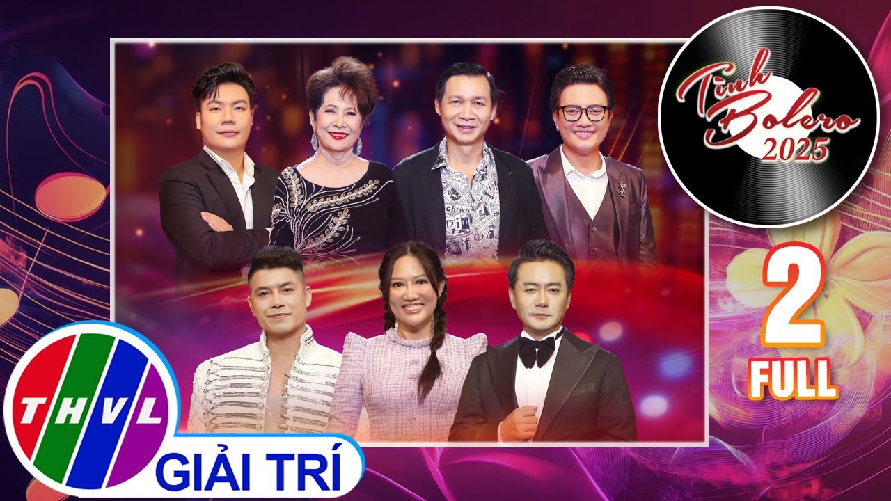 Tình Bolero 2025 - Tập 2 FULL: 3 Nghệ Sĩ 3 Màu Sắc Cùng Nhau Mang Đến 1 Bữa Tiệc Âm Nhạc Hoành Tráng